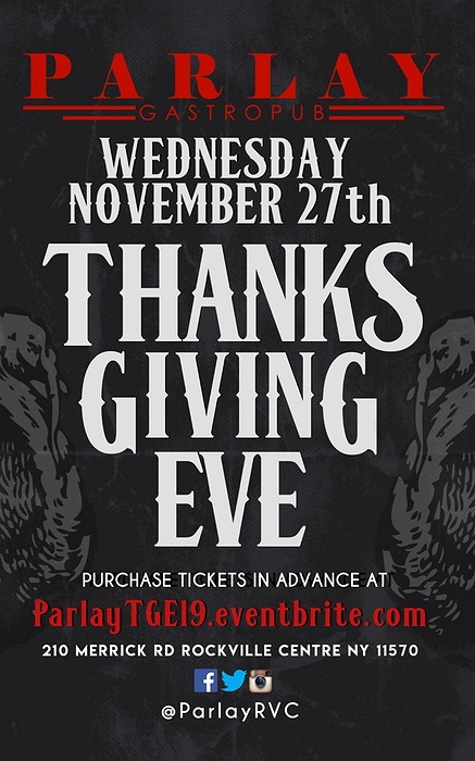 Thanksgiving Eve at Parlay