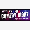 Singles Comedy Night Ages