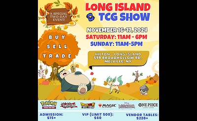 Long Island TCG Show - Fall 2024