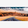 Legacy Run in the Park 5K