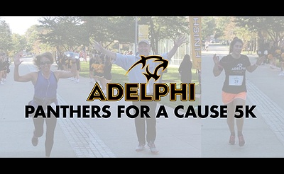 Adelphi Panther's for a Cause 5K Run/Walk