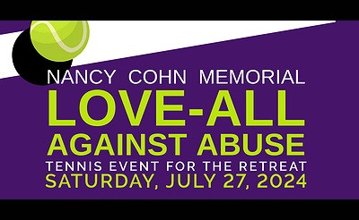  The Retreat's Annual Nancy Cohn Memorial Love-All Against Abuse Tennis Event