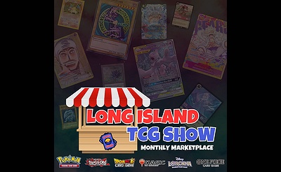 Long Island TCG Show Monthly Marketplace