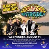 Don't Miss 70s ROCK PARADE Live On The Lake Aug 21st