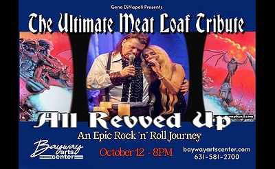 All Revved Up, The Ultimate Meat Loaf Tribute   