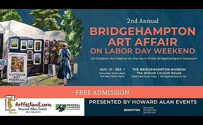 2nd Annual Bridgehampton Art Affair on Labor Day Weekend