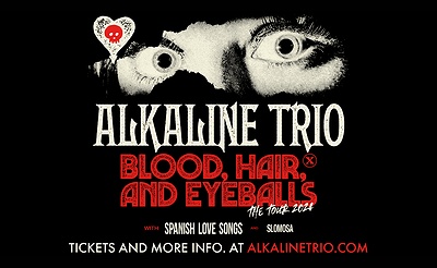 Alkaline Trio - Blood, Hair & Eyeballs Tour