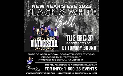 New Years Eve Black and White Ball with Deverne Williams and The Vintage Soul 10pc Dance Band with Ejyp Johnson and Nicole Maria