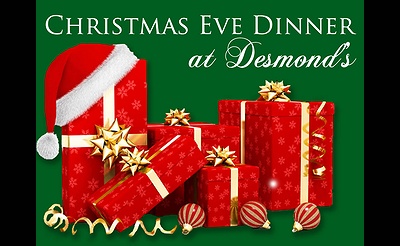 Christmas Eve Dinner at Desmond's