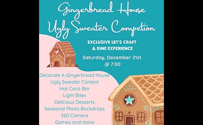 Gingerbread House (Ugly Sweater) Competition