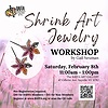 Shrink Art Jewelry Worksh