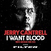 Jerry Cantrell: I Want Bl