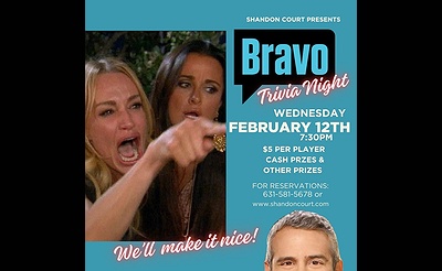 BRAVO TV TRIVIA NIGHT!