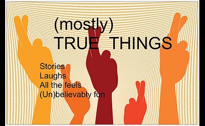 (mostly) TRUE THINGS: Stories about BAD ROMANCE