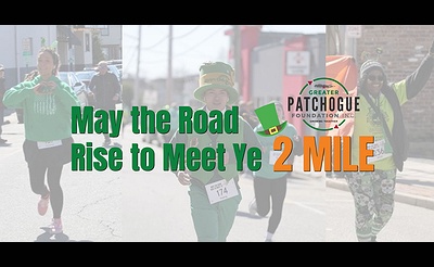 St. Patrick's May the Road Rise to Meet Ye 2 Mile Run/Walk