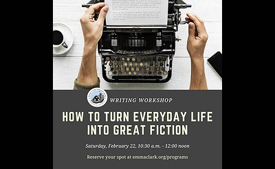 How To Turn Everyday Life into Great Fiction