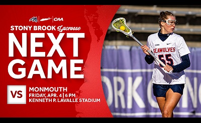 Stony Brook Women's Lacrosse vs. Monmouth