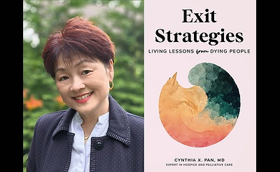 Great Neck Library Author Event: Exit Strategies: Living Lessons from Dying People by Cynthia X. Pan, MD